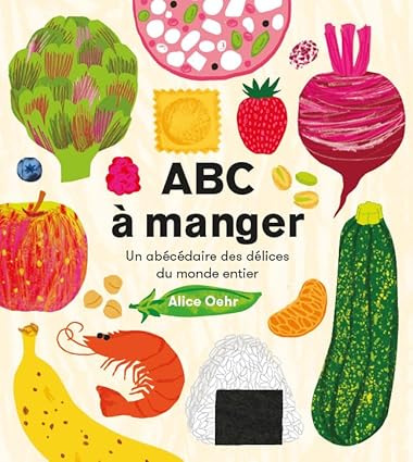 ABC à manger Alice Oehr, La partie, 2024