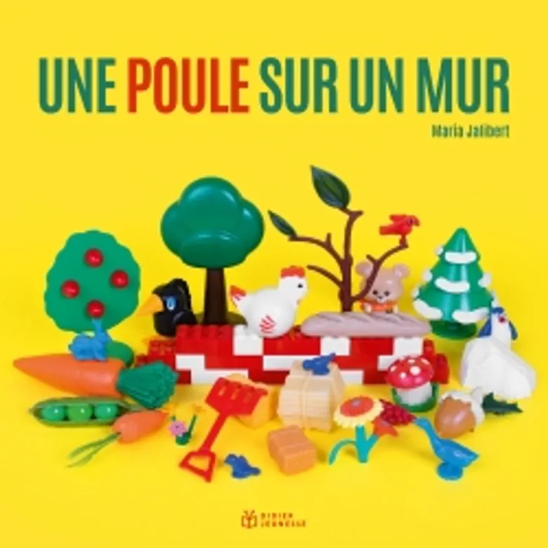 Une poule sur un mur, Maria Jalibert, Didier jeunesse
